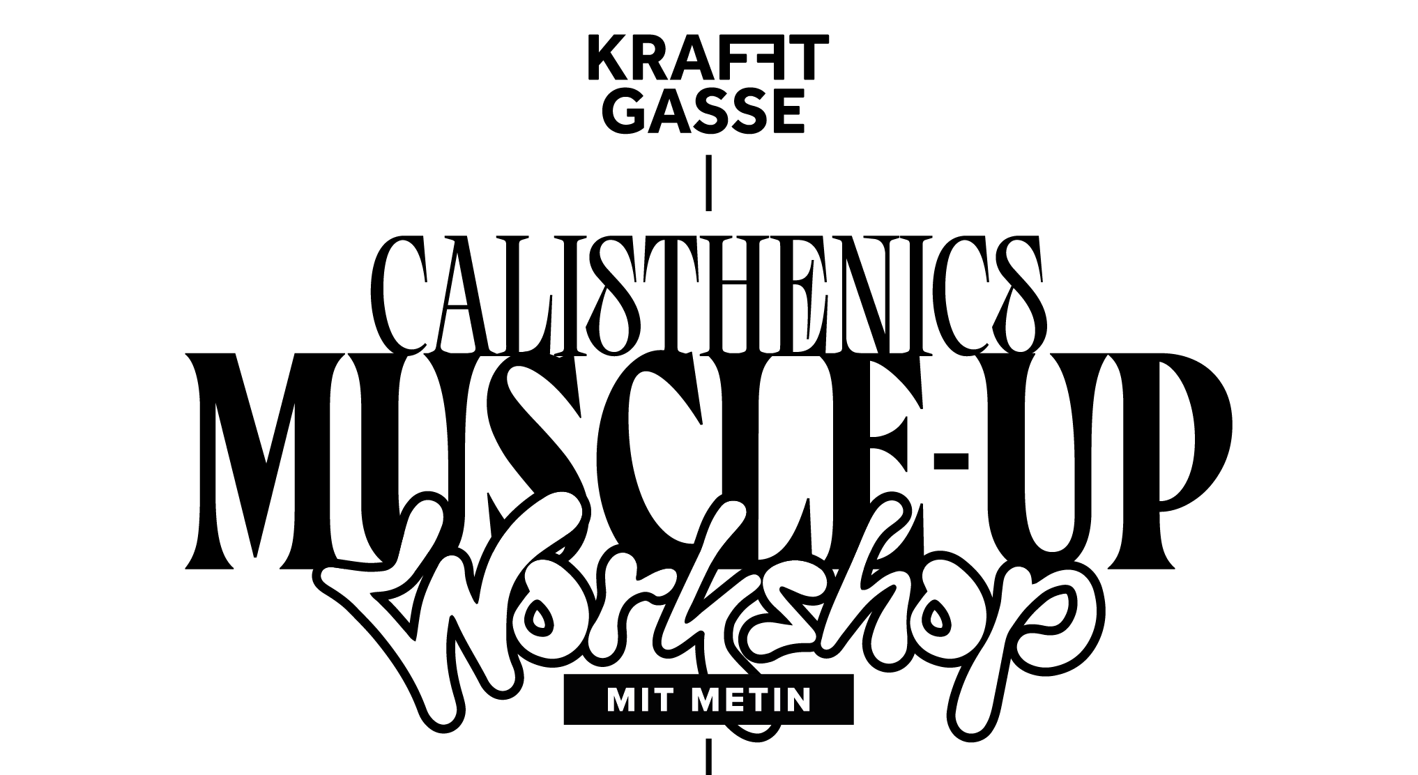 Calisthenics Muscle-Up Workshop @ Krafftgasse
